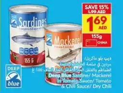 Viva Deep blue sardine mackerel in tomato sauce tomato & chill sauce dry chili offer