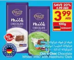 Viva Chic n Choc Chocolate White / Milk / with Hazelnuts / Dark offer