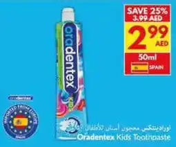Viva Oradentex Kids Toothpaste offer