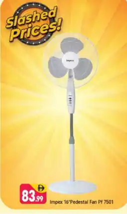 Shaklan IMPEX Fan offer