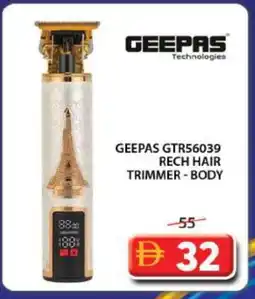 Grand Hyper Market GEEPAS Remover / Trimmer / Shaver offer