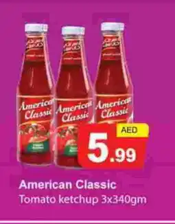 Gulf Hypermarket AMERICAN CLASSIC Tomato Ketchup offer