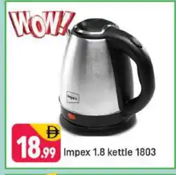 Shaklan IMPEX Kettle offer