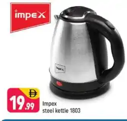 Shaklan IMPEX Kettle offer