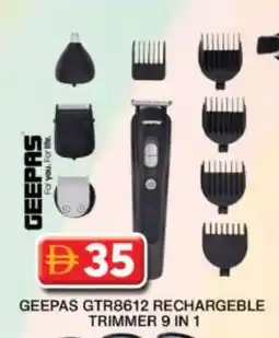 Grand Hyper Market GEEPAS Remover / Trimmer / Shaver offer
