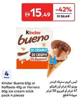Carrefour Kinder Bueno or Raffaelo or Ferrero ice cream stick offer