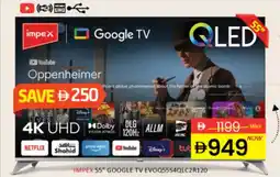 Al Madina Hypermarket Impex google TV EVOQ55S4QLC2R120 offer