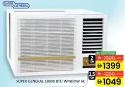 Al Madina Hypermarket Super general 18000 btu window ac RC SGA 25HE offer
