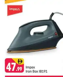 Shaklan IMPEX Ironbox offer