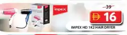 Grand Hyper Market IMPEX Hair Appliances offer