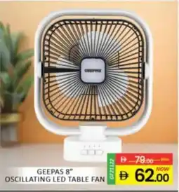 Al Madina Geepas Oscillating Led Table 4 IN 1 RECH LED FLASHLIGHT OSCILLATING LED TABLE FAN 62.00 offer