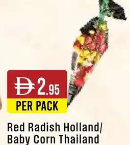 West Zone Supermarket Red Radish Holland/ Baby Corn Thailand offer