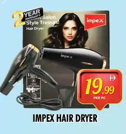 Night to Night Hypermarket IMPEX Hair Appliances offer
