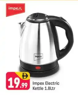 Shaklan IMPEX Kettle offer