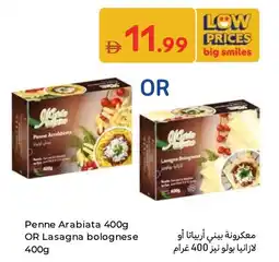 Carrefour Penne arabiata oor lasagna bolognese offer