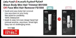 Nesto Braun Body Mini Hair Trimmer BS1000 OR Face Mini Hair Remover FS1000 offer