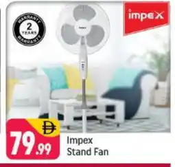 Shaklan IMPEX Fan offer