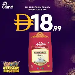 Grand Hyper Market Ahlan premium quality basmati rice offer
