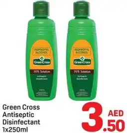 Day To Day Green Cross Antiseptic Disinfectant offer