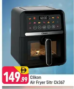 Shaklan CLIKON Air Fryer offer