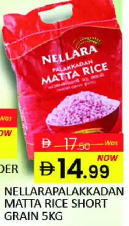 Mango Hypermarket LLC NELLARA Matta Rice offer