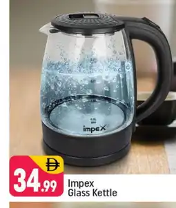 Shaklan IMPEX Kettle offer