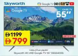 Nesto Skyworth 4K UHD Google TV 55G6400G offer