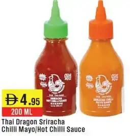 West Zone Supermarket Thai Dragon Sriracha Chilli Mayo/Hot Chilli Sauce offer