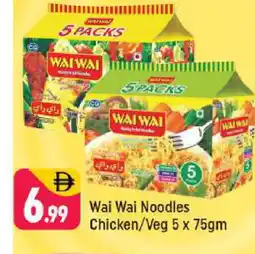 Shaklan WAI WAi Noodles offer