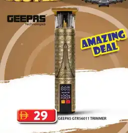 Grand Hyper Market GEEPAS Remover / Trimmer / Shaver offer