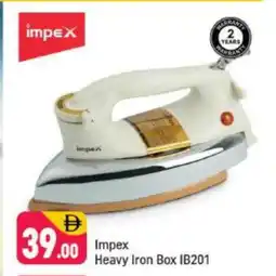 Shaklan IMPEX Ironbox offer