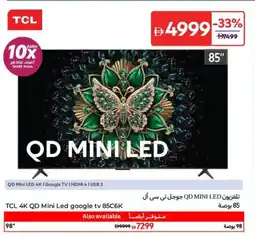 Carrefour TCL 4K QD Mini Led google TV 85C6K offer