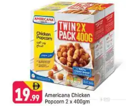 Shaklan Americana Chicken Popcorn offer