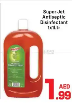 Day To Day Super Jet Antiseptic Disinfectant offer
