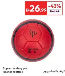 Carrefour Supreme shiny pvc leather football offer