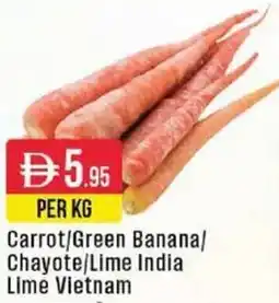 West Zone Supermarket Carrot / Green Banana / Chayote / Lime India Lime Vietnam offer