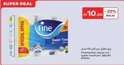 Carrefour Fine kitchen tissue roll super towel pro offer