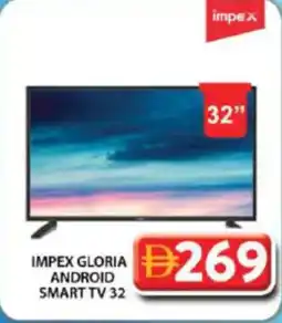 Grand Hyper Market Impex gloria android smart TV 32 offer