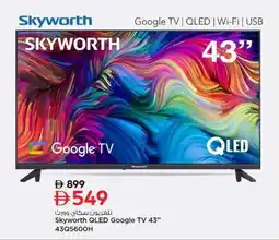 Nesto Skyworth QLED Google TV 43Q5600H offer