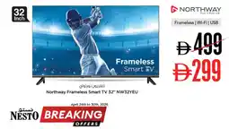 Nesto Northway Frameless Smart TV 32" NW32YEU offer