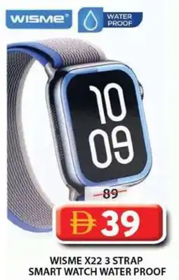 Grand Mall Sharjah Wisme X22 3 strap Smart watch water proof offer
