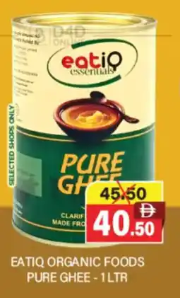 Al Adil Eatiq organic foods pure ghee offer