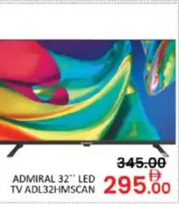 Al Madina Hypermarket Admiral 32" led tv adl32hmscan offer