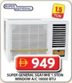Grand Hyper Market Super general sga19he 1.5ton window a/c 18000 btu offer