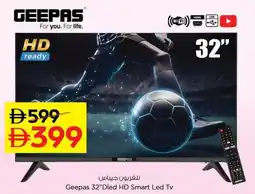 Nesto Geepas 32"Dled HD Smart Led Tv offer