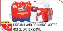 Dream Land Center Dream land drinking water offer