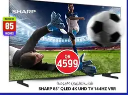 Safari Hypermarket SHARP 85" QLED 4K UHD TV 144HZ VRR offer