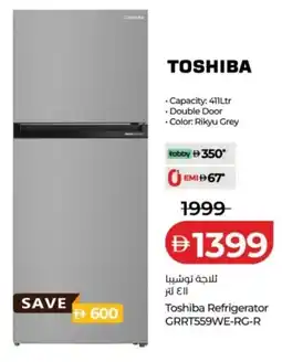 Lulu Hypermarket Toshiba Refrigerator GRRT559WE-RG-R offer