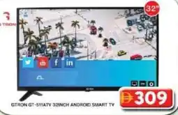 Grand Hyper Market Gtron gt-511atv 32inch android smart tv offer