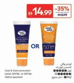 Carrefour Cool & Cool sunscreen lotion SPF50- or SPF30- 100ml assorted offer